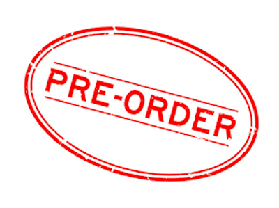 Taking Pre Orders  NOW 